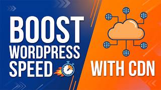 How to Set Up a CDN for WordPress to Boost Website Speed (Full Guide)