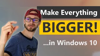 Easy way to enlarge text and make everything on your screen bigger - Windows 10 Scaling