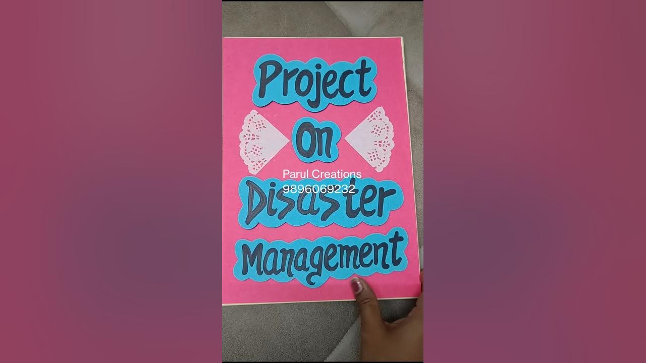 project-on-disaster-management-class-9th-disaster-disastermanagement
