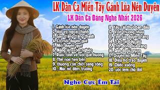 LK NHẠC SỐNG THÔN QUÊ 2026 - LK Nhạc Dân Ca  Yêu Cô Gái Bến Tre ..NHẠC SỐNG THÔN QUÊ NGHE CỰC ÊM TAI
