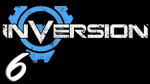 Inversion Part 6 [HD] Walkthrough Playthrough Gameplay Xbox360/PS3/PC