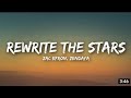 Zac Efron x Zendaya - Rewrite The Stars (lyrics)