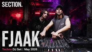 FJAAK | Techno DJ Set | SECTION. | May 2026