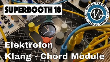 Superbooth 2018 Elektrofon Klang - Beautiful Chord Module