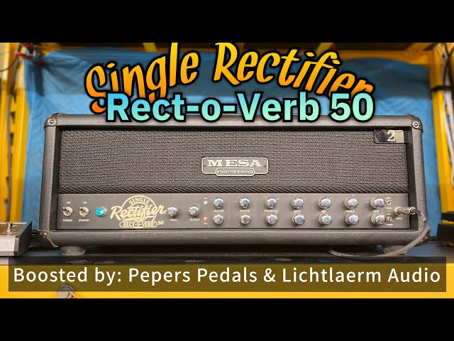 Mesa Single Rectifier: Rect-o-verb 50 (Sound Check) - YouTube