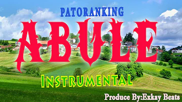 Patoranking - Abule (Official Instrumental)