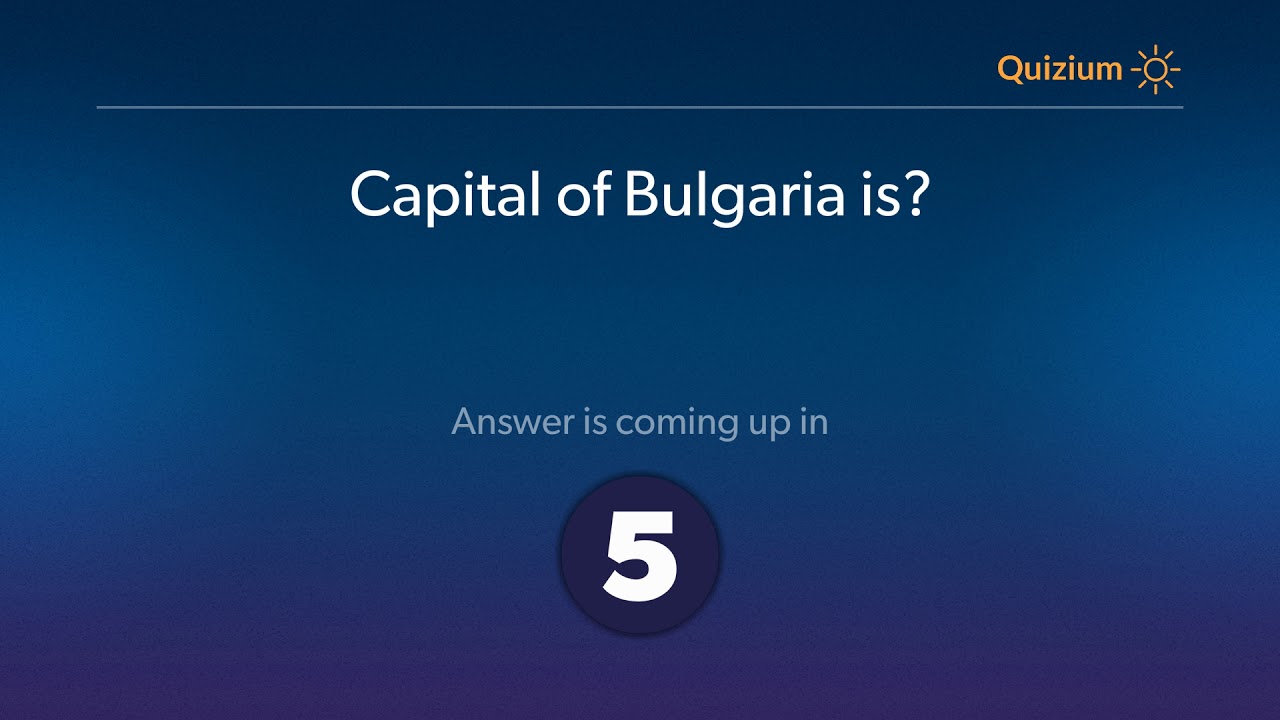 Capital of Bulgaria is?   Countries and Capitals Quiz