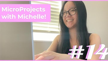 Data Science DISCOVERY MicroProjects w/ Michelle - "#14: Learning Handwritten Digits with AI"