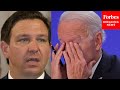 DeSantis Accuses Biden Of 'Committing A Fraud On The Public'