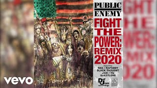 Public Enemy - Fight The Power (Remix 2020 - Official Audio)