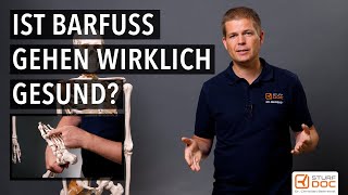 Ist barfuß Gehen wirklich gesund?