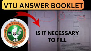 VTU ANSWER BOOKLET IMPORTANT INFORMATION 🧐😱