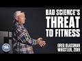 Bad sciences threat to fitness introduction
