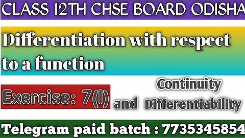 Differentiation With Respect To a Function|Class 12 CHSE Math | Exercise-7(i) | CHSE BOARD ODISHA