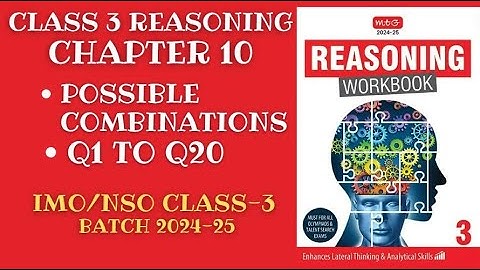 Reasoning Workbook Class-3 Chapter-10 Possible Combinations (Q1-Q20) for 2024-25