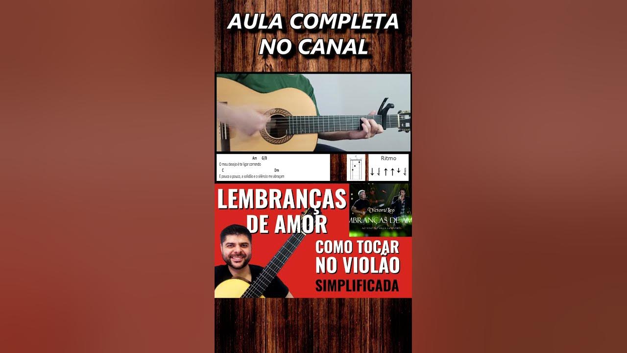Lembranças De Amor - Victor & Leo - Como Tocar no Violão - cover/cifra simplificada
