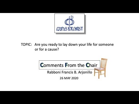 COMMENTS FROM THE CHAIR with Bro Bong Arjonillo - 26 May 2020