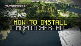 How to Install MCPatcher HD for Minecraft 1.6.2/1.6.1/1.5.2