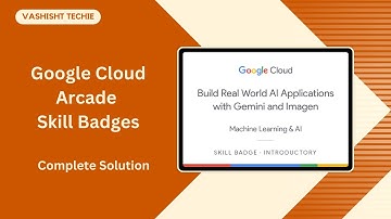 Build an AI Image Recognition app using Gemini on Vertex AI | bb-ide-genai-001 | Arcade Skill Badges