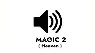 MAGIC 2 - Heaven NoCopyright Free Sound Effect || Ncs NoCopyright Sfx