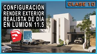 CONFIGURANDO RENDER EXTERIOR REALISTA LUMION 11.5  DE DÍA