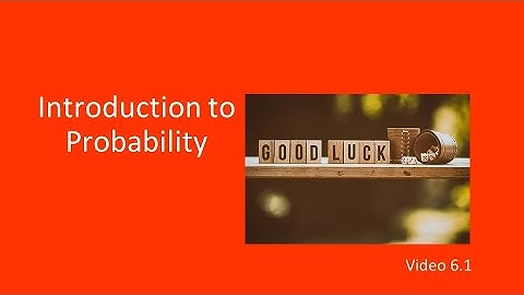 PSY 230 Video 6 1 Introduction to Probability