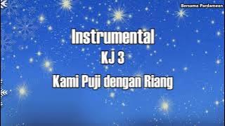 Instrumental KJ 3-Kami Puji dengan Riang | Bersama Pardamean