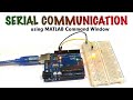 Serial Communication using MATLAB Command Window