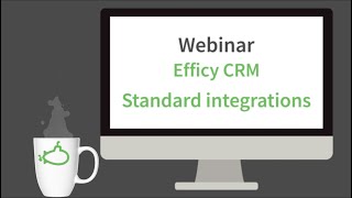 Webinar Efficy CRM - Standard integrations screenshot 2