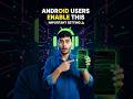 Android users must enable this setting #shorts