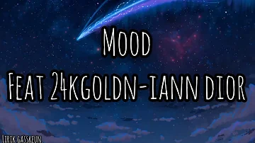 Mood - 24kgoldn Feat iann Dior |lyrics video (terjemahan bahasa Indonesia)