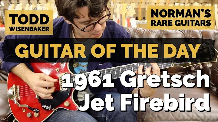 Guitar of the Day: 1961 Gretsch Jet Firebird | Gue...