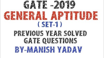 GATE 2019 GENERAL  APTITUDE  SET-1 PREVIOUS YEAR SOLVED GATE QUESTIONS