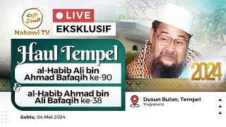 🔴LIVE HAUL TEMPEL - Habib Ali bin Ahmad Bafaqih & Habib Ahmad bin Ali Bafaqih, 2024 | Nabawi TV