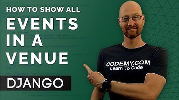Show All Events By Venue - Django Wednesdays #45
