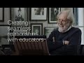 Creating seamless relationships with educators | Lord David Puttnam
