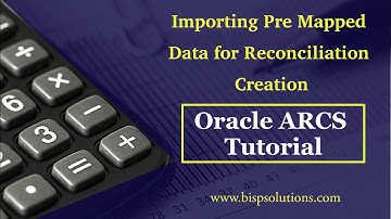 Oracle ARCS Importing Pre Mapped Data for Reconciliation Creation | Getting Started with ARCS | EPM