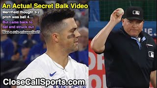 Secret Balk in Toronto Nullifies Merrifield's Walk, Leading to Strikeout - Was a Rule Misapplied?