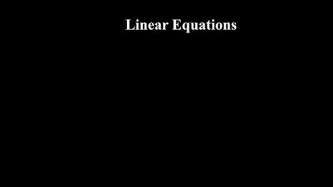 Lesson 2.2: Linear Equations