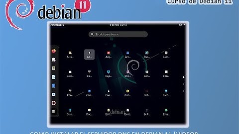 Como instalar el servidor DNS en Debian 11? | Video 8