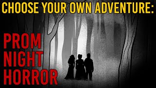 CHOOSE YOUR OWN ADVENTURE - Prom Night Horror \/\/ Something Scary | Snarled