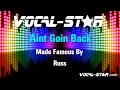 Russ - Aint Goin Back (Karaoke Version) Lyrics HD Vocal-Star Karaoke