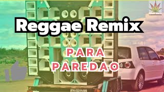 REGGAE REMIX SO AS TOP DAS ANTIGAS  2024