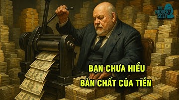 TRÒ CHƠI KINH TẾ (PHẦN 1): TIỀN LÀ GÌ? BẠN CÓ ĐANG THỰC SỰ CẦM TIỀN? HAY CHỈ LÀ NÔ LỆ CỦA HỆ THỐNG?