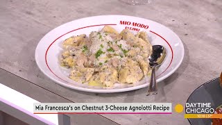 Mia Francesca’s on Chestnut 3-Cheese Agnolotti Recipe