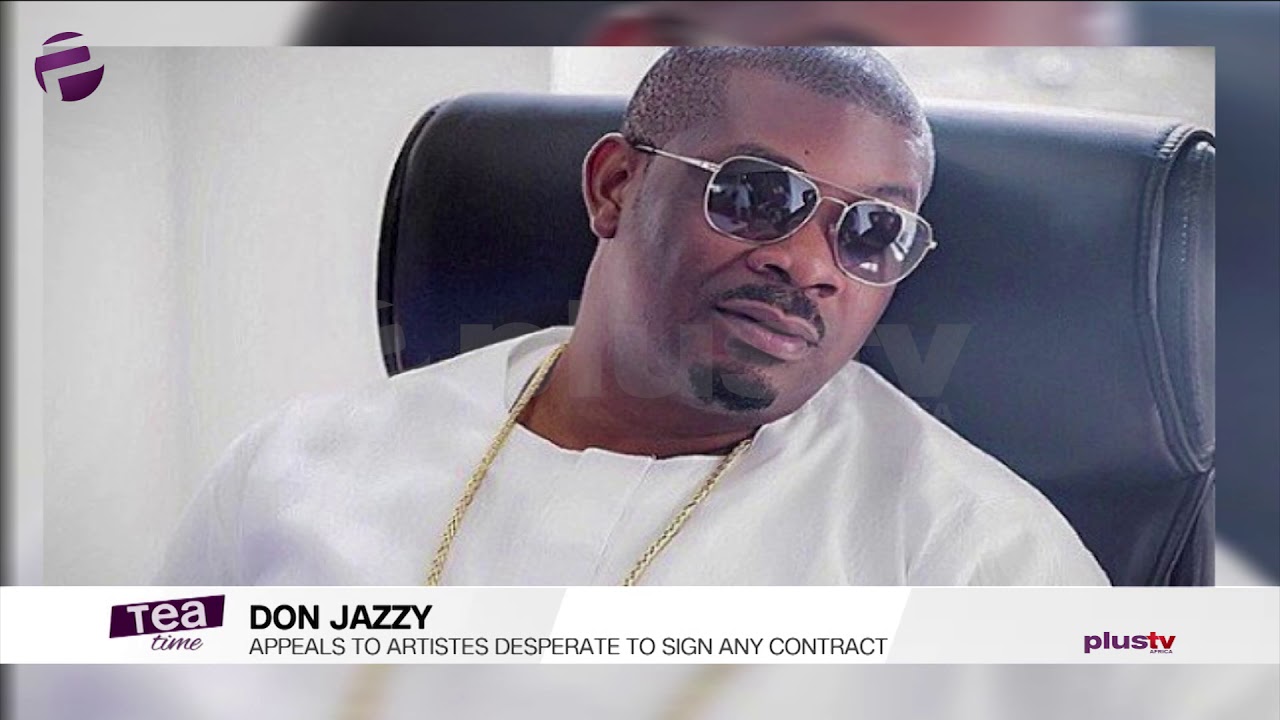 entertainment weekly ซับไทย Donjazzy Passionately Appeals To Desperate Artistes