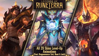 Legends of Runeterra: All 29 Skins Level Up Animations (Feat. Dragonmancer Sett, Nami and Jack)