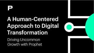 A Human-Centered Approach to Digital Transformation