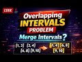 Merge Overlapping Intervals | GFG POTD | Optimal Sorting &amp; Greedy Approach (Java)