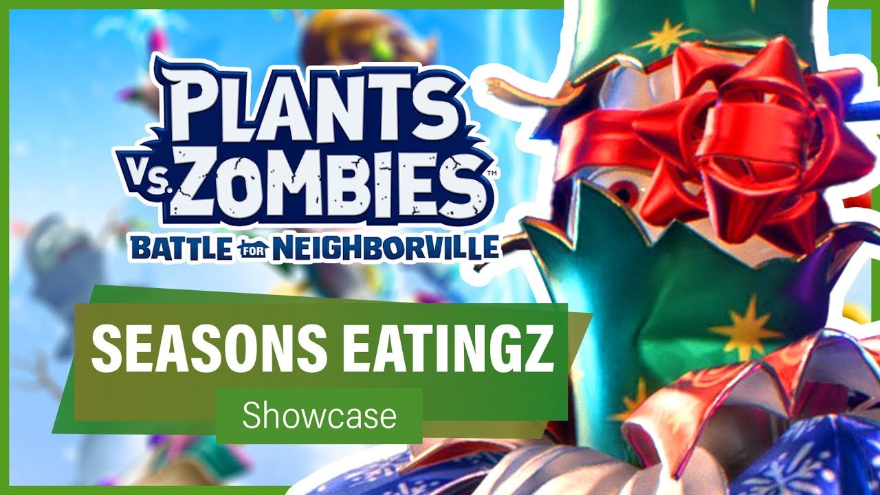 Plants vs. Zombies: Battle For Neighborville – Season's Eatingz